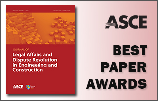 Journal of Legal Affairs and Dispute Resolution in Engineering and Construction Best Paper Award